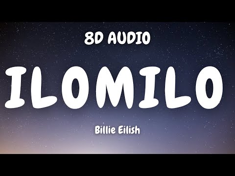 Billie Eilish - ilomilo (MBNN Remix)(8D AUDIO)🎧