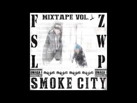 FSL & ZWP - Smoke City Odsłuch