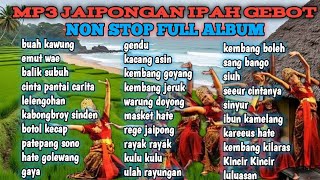 Download lagu MP3 JAIPONGAN IPAH GEBOT//non stop full album mp3