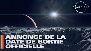 Starfield : Annonce de la date de sortie officielle