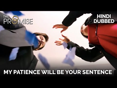 My patience will be your sentence | The Promise Episode 60 (Hindi Dubbed)