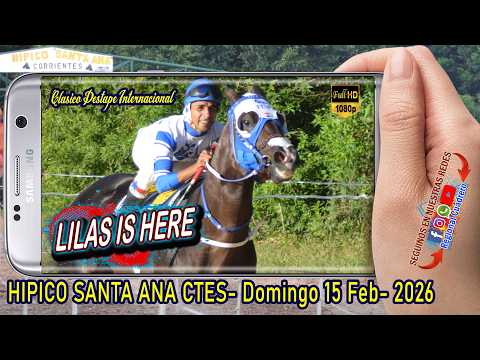 LILAS IS HERE-Clasico Destape- Hipico Santa Ana Ctes 15-02-26