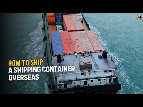 How To Ship A Shipping Container Overseas | Step-by-Step Guide & Tips for Safe Transport 🌍🚢