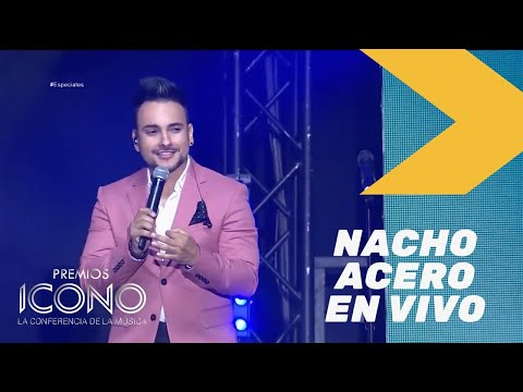 NACHO ACERO live | PREMIOS ÍCONO 2019