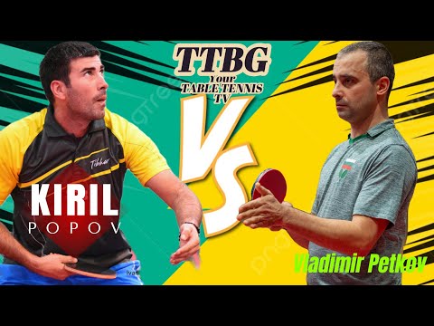 Vladimir Petkov - Kiril Popov - Table Tennis Bulgaria National Team Championship