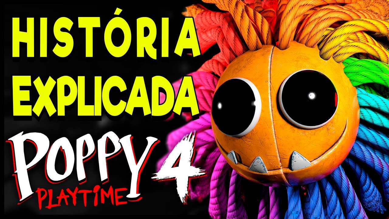 A História de Poppy Playtime 4! Final VERDADEIRO e todos os SEGREDOS explicados