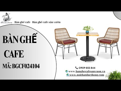 hình ảnh Video giới thiệu sản phẩm Bàn Ghế Cafe BGCF024104 | Nội Thất Đức Thông Dĩ An 109