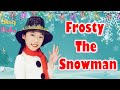Frosty The Snowman With Lyrics And Actions Kids Christmas Song Winter Song Sing With Bella