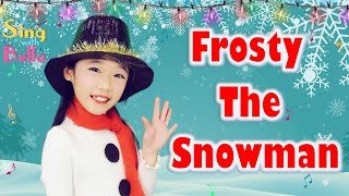 Frosty The Snowman with Lyrics and Actions | Kids Christmas Song | Winter Song | Sing with Bella