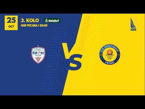 HKK Široki TT Kabeli vs KK Donji Vakuf Promo  | 3. kolo | MAXBET LIGA | 2025/2026