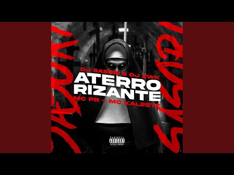Aterrorizante (feat. MC PR & Mc Kaleste)
