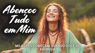 Abençoo Tudo em Mim: Música para Começar o Dia com Sucesso e Abundância