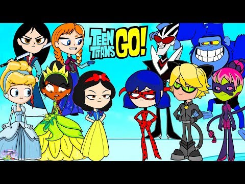 Teen Titans Go! vs. Cinderella Miraculous and friends! Cartoon Character Swap - SETC