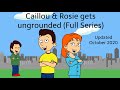 Caillou And Rosie Gets Ungrounded Full Series Updated October 2025 GoAnimate