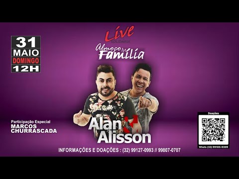 LIVE SOLIDÁRIA ALAN & ALISSON - ALMOÇO IN FAMÍLIA