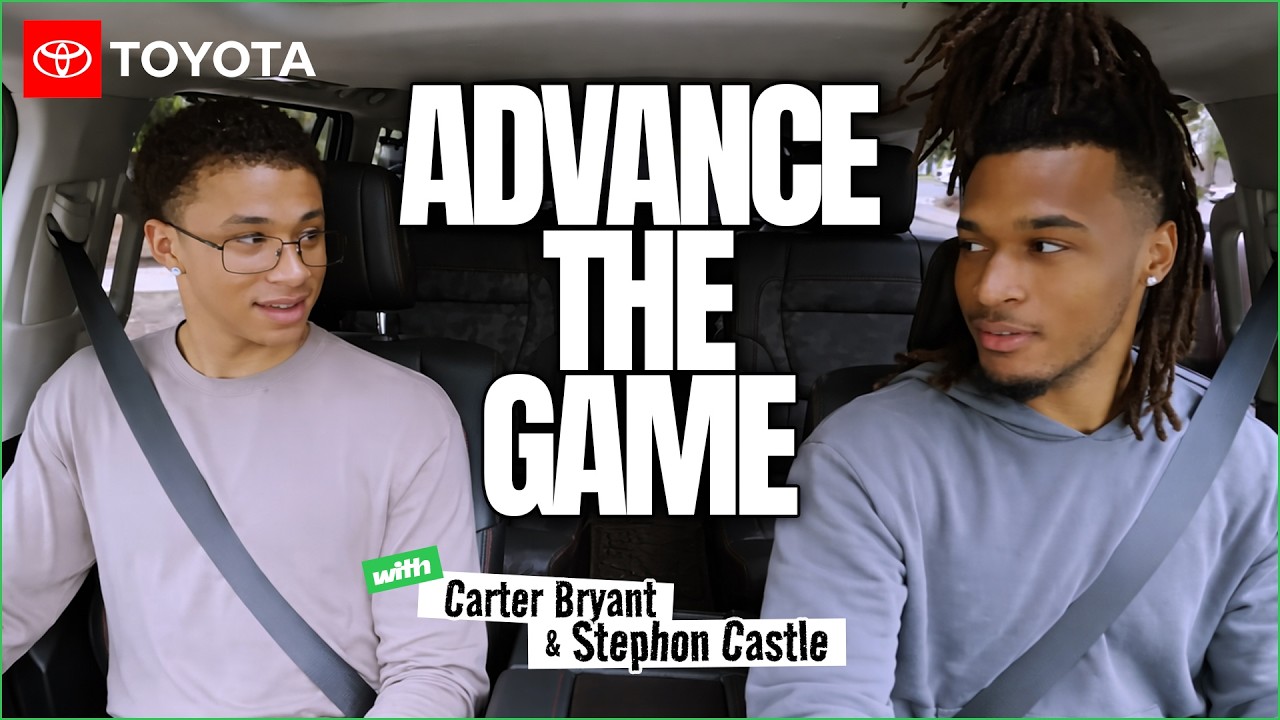 Stephon Castle & Carter Bryant Talk Mindset, Growth & the Game | Advance the Game by Toyota