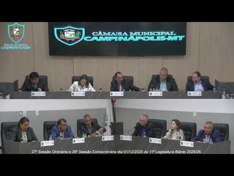 27º SESSÃO ORDINÁRIA 28º SESSÃO EXTRAORDINÁRIA DA 11º LEGISLATURA  BIÊNIO 2025/2026  DIA 01/12/2025