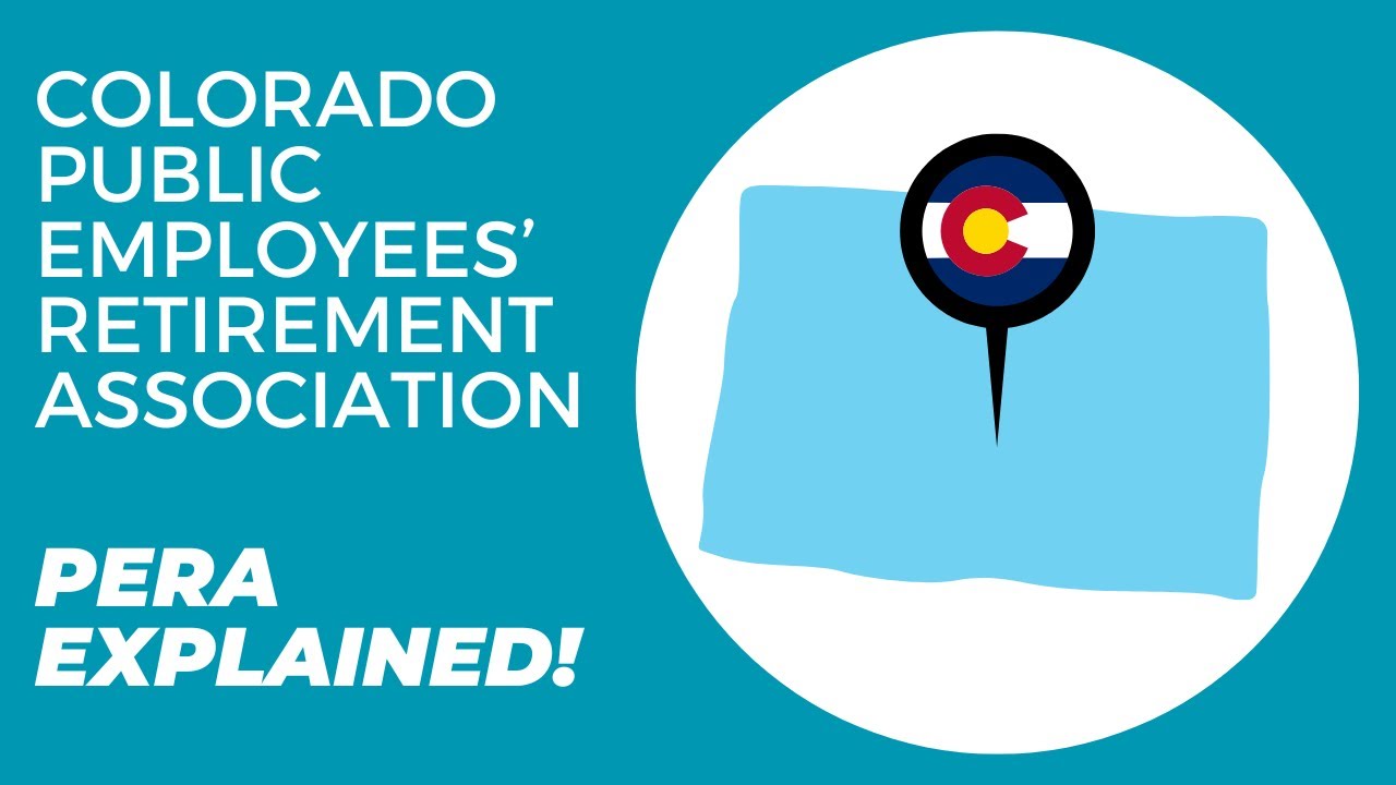 Colorado Public Employees' Retirement Association EXPLAINED! | A Complete Guide To PERA