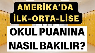 Amerika'da İyi Okul Puanı Nedir? Amerika'da İlkokul, Ortaokul, Lise | 
