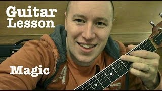 Magic ? Guitar Lesson ? Coldplay   ?  (Todd Downing)