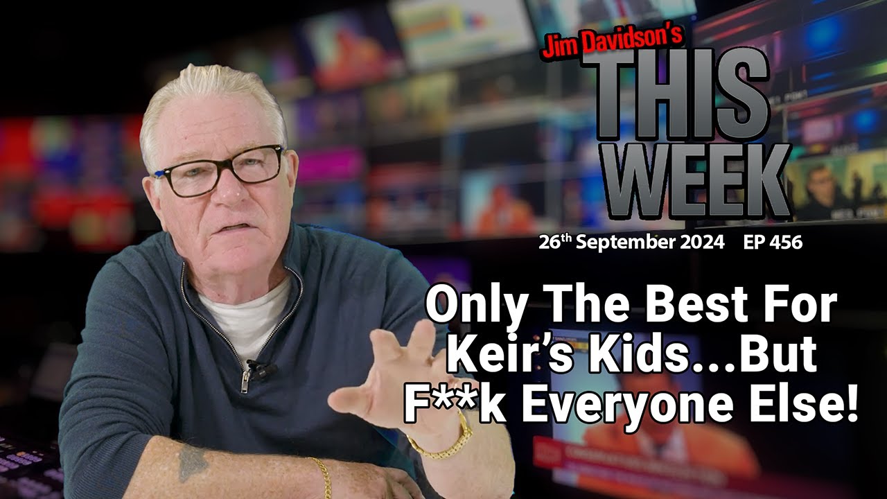 Jim Davidson - Only The Best For Keir's Kids...But F**k Everyone Else!
