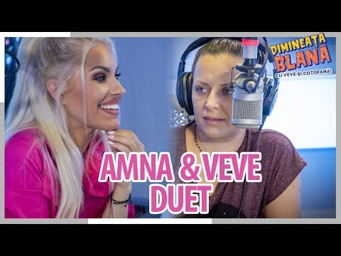 AMNA & VEVE in duet!!!!! (cover Laura Stoica -Un actor grabit) -  | #DimineataBlana