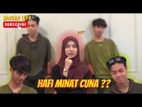 HAFI ADA PERASAAN DEKAT CUNA ?? - VOTE DIA ATAU DIA !!