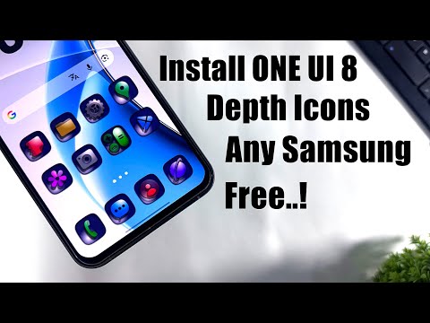 Install ONE UI 8 3D Depth Icons On Any Samsung | New Samsung Icons
