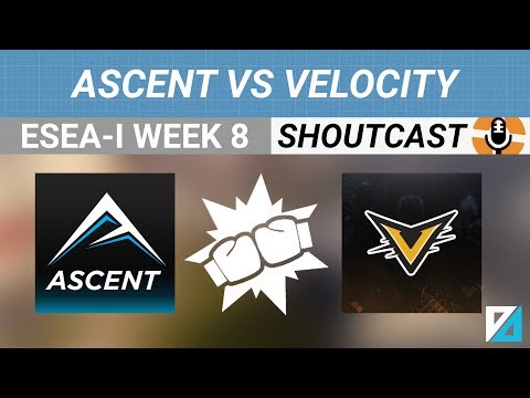 [TF2] Shoutcast: ESEA-I S26 W8 Ascent vs Velocity eSports