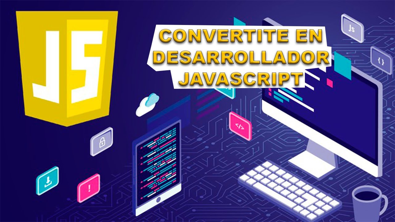 🚨 Curso Online Javascript. Trabaja como programador en Javascript. Se un desarrollador en Javascript