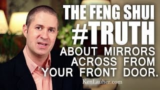 Feng Shui Mirror Facing The Front Door: The Truth &amp; Myth Explained