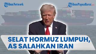 Lumpuh Total! AS Salahkan Iran Tak Ada Kapal yang Melintas hingga Balik Arah dari Selat Hormuz