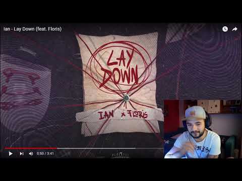 TOP!!! REACTIE la Ian - Lay Down (feat. Floris)
