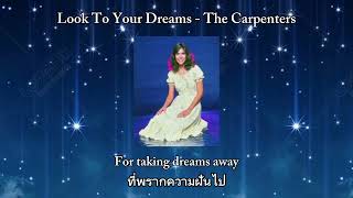 [แปลไทย] Look To Your Dreams - The Carpenters [Lyrics/Thaisub]
