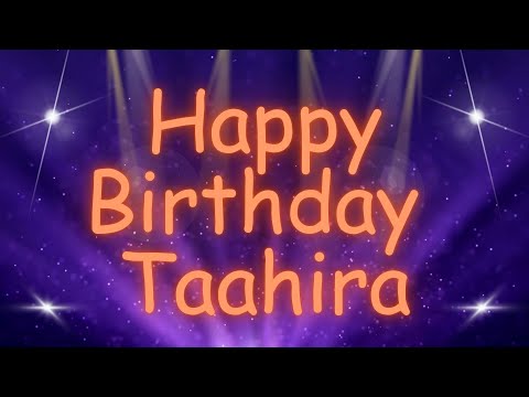 Happy Birthday Taahira 🎉 | A Special Wish Just for You! | Let's Celebrate! 🎂