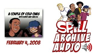 'A Couple of Cold Ones' February 4, 2008