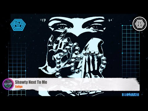 Saligo - Shawty Next to Me [Philthtrax]