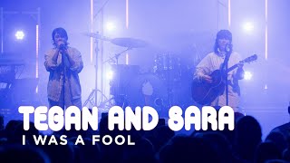 Tegan and Sara | I Was a Fool | CBC Music Live