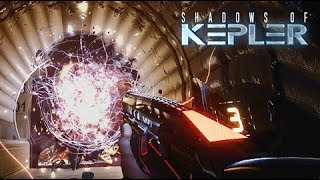 SHADOWS OF KEPLER - GAMEPLAY