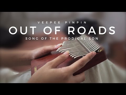 Song of the Prodigal Son | OUT OF ROADS | VEEPEE PINPIN | Kalimba cover w/ TABS (soon) | Janine faye