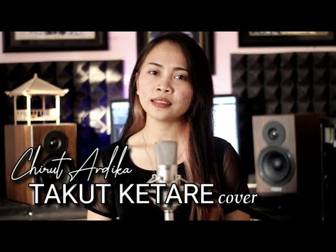 TAKUT KETARE - Chirut Ardika cover by emi