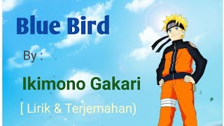 Download lagu Blue Bird | Lagu Jepang Viral Enak didengar | by Ikimono Gakari | Lirik   Terjemahan mp3