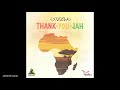 Sizzla - Thank You Jah (New Song 2019)
