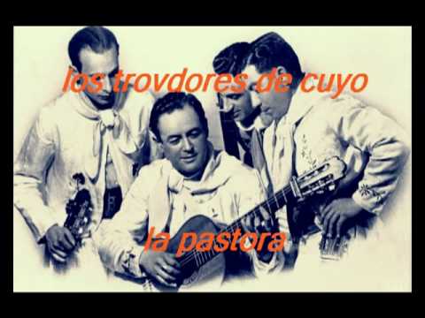 la pastora-los trovadores de cuyo
