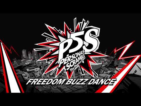 Freedom Buzz Dance - Persona 5 Scramble: The Phantom Strikers