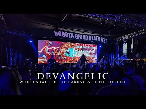 Devangelic "Which Shall Be The Darkness Of The Heretic" - Live Bogota 2023