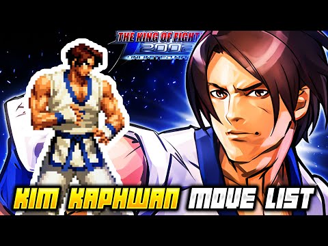 KIM KAPHWAN MOVE LIST - The King of Fighters 2002 Unlimited Match (KOF2002)