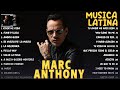 Marc Anthony Mix Exitos 2023 - Grandes Exitos De Marc Anthony - Canciones de Marc Anthony