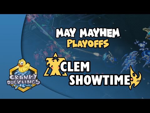 Clem vs ShoWTimE - TvP | May Mayhem: Playoffs | Invitational StarCraft 2 Tournament