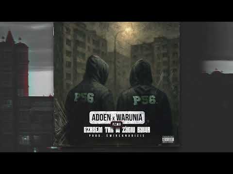 ADOEN X WARUNIA (P.Z.W.G)- CZASEM TAK W ŻYCIU BYWA PROD.ŚwirekNaBicie